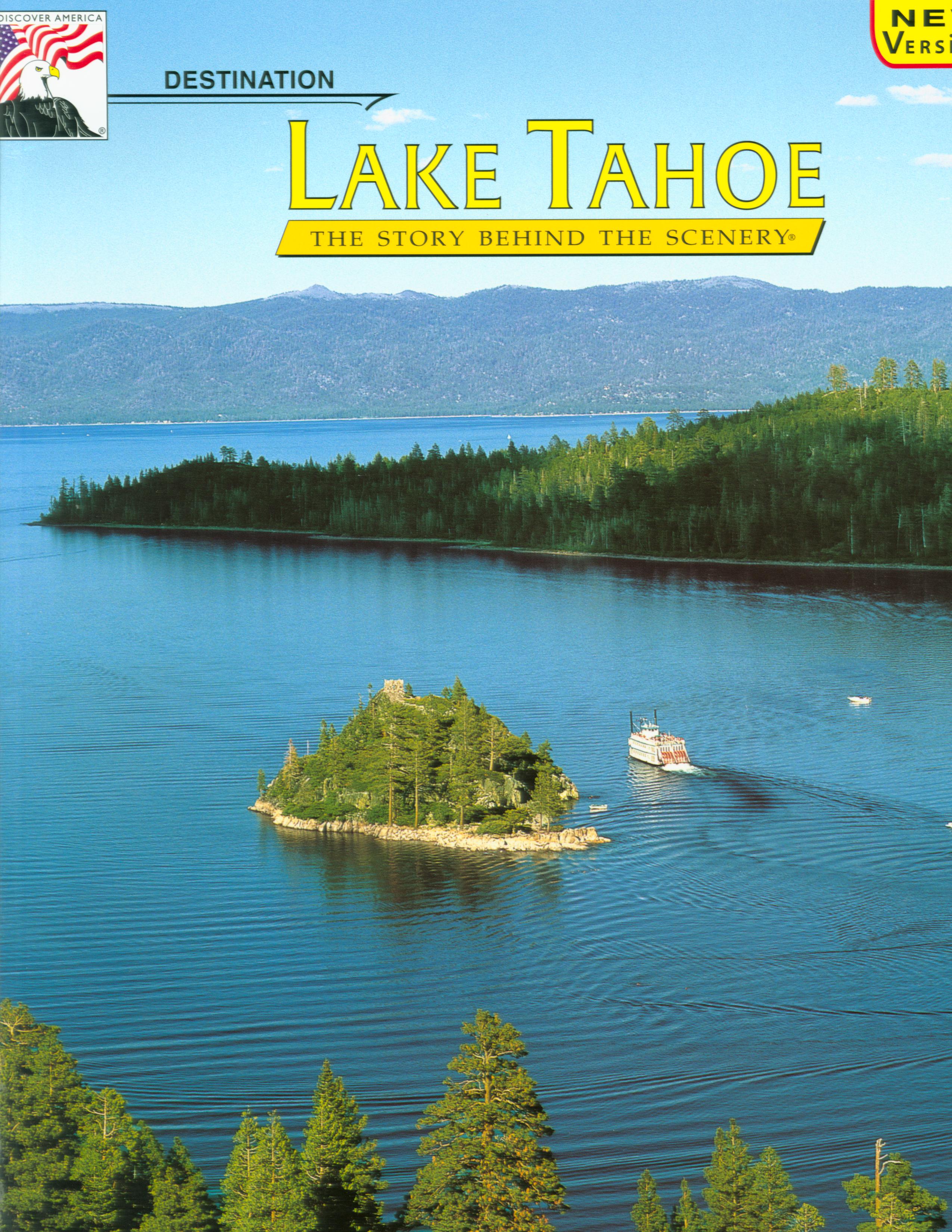 LAKE TAHOE: the story behind the scenery (CA/NV). 